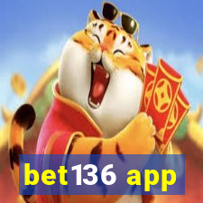 bet136 app